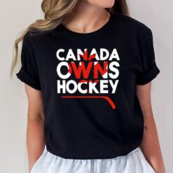 Canada Owns Hockey T-Shirt