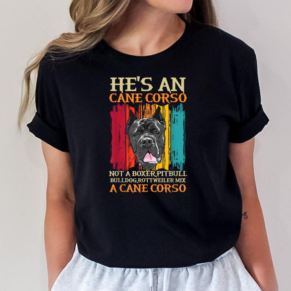 Cane Corso For A Cane Corso Owner Unisex T-Shirt