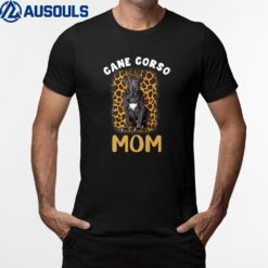 Cane Corso Mom Mama Cane Corso Dog Lover Owner Leopard Print T-Shirt