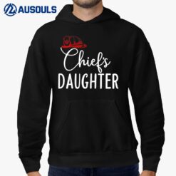 Chief's Daughter Firefighter Gifts for Fire Hoodie