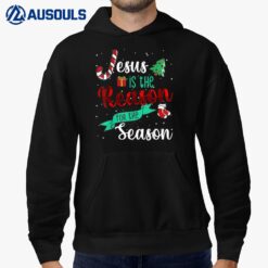 Christ Jesus Is The Reason For The Season Tee Sign Christmas Hoodie