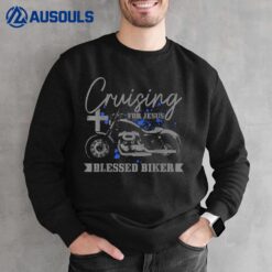 Christian Biker Cruising For Jesus Blessed Motorcycle Sweatshirt