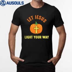 Christian Religious Halloween Let Jesus light your way Cross T-Shirt