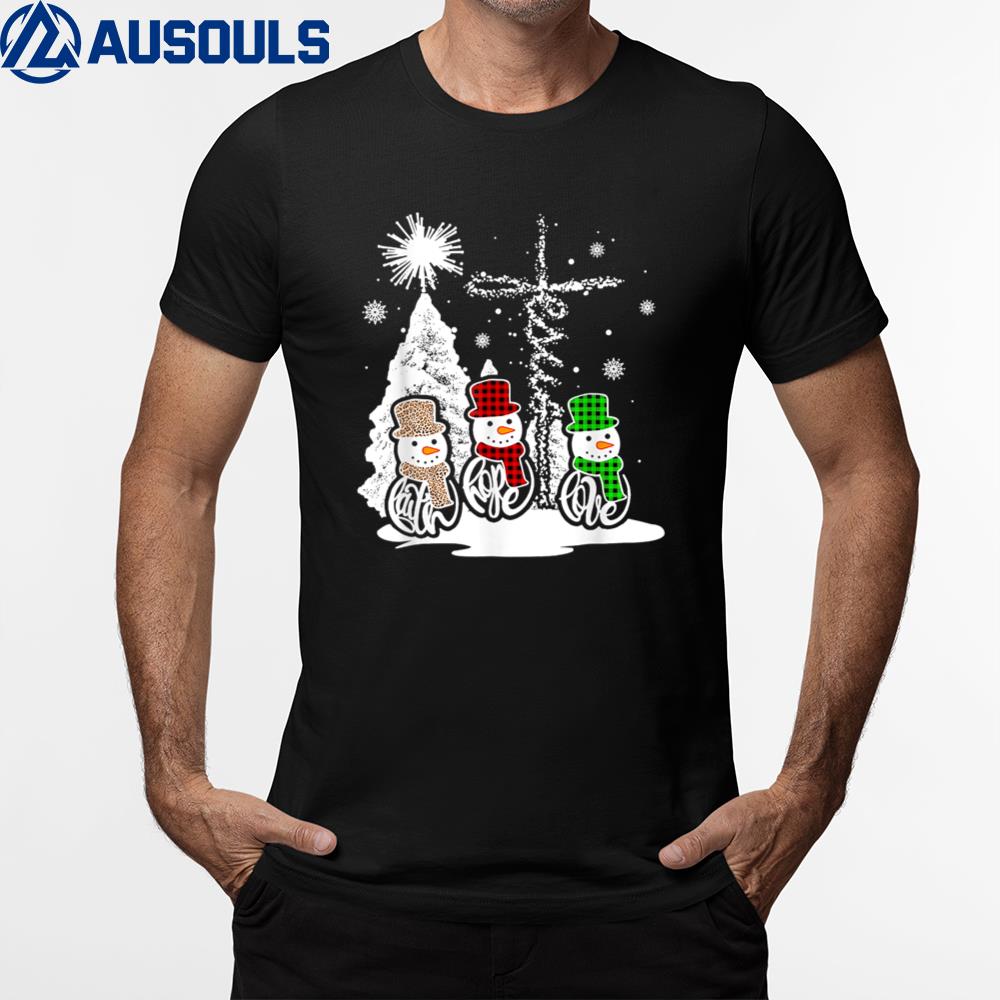 Christmas Jesus Faith Hope Love Snowman Christian Xmas T-Shirt Hoodie Sweatshirt For Men Women 