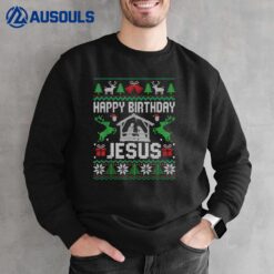 Christmas Outfit Happy Birthday Jesus Holiday Ugly Sweater Sweatshirt