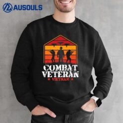 Combat Veteran Vietnam Veterans Day Sweatshirt