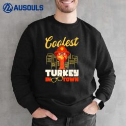 Coolest Turkey In Town Design Thanksgiving Firefighter Sweatshirt