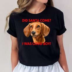 Dachshund Was Good Boy T-Shirt