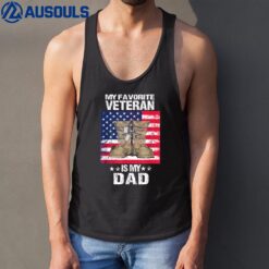Dad Father's Day My Favorite Veteran Is My Father Proud Ver 2 Tank Top