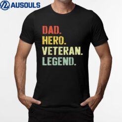 Dad Hero Veteran Legend Vintage Veteran T-Shirt