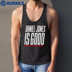 Daniel Jones Is Good Tank Top