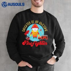 Daughter Of An Awesome Firefighter Sweatshirt