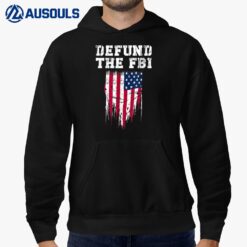 Defund the FBI Federal Bureau Anti FBI Corruption Hoodie