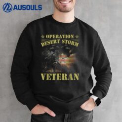 Desert Storm Veteran  Operation Desert Storm US Flag Gift Sweatshirt