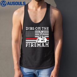 Dibs On The Fireman Funny Wife Girlfriend Firefighter Retro Ver 2 Tank Top