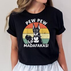 Doberman Dog Pew Pew Madafakas Crazy Pew Vintage T-Shirt