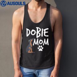 Dobie Mom Doberman Pinscher Dog Puppy Pet Lover Gift Tank Top