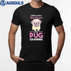 Dog Grandmother Pug Grandma T-Shirt