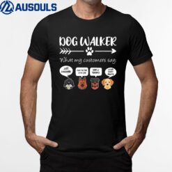 Dog Walker  Dog Walking Funny Cute Dog Faces T-Shirt