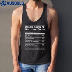 Donald Trump Nutrition Facts Make America Great Tank Top