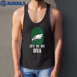 Eagles It's In My DNA Football Fly Finger Print Tank Top