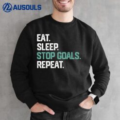 Eat Sleep Stop Goals Repeat  Goalie Soccer Hockey Kids Sweatshirt