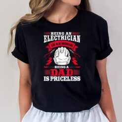 Electrician Dad Electronics Technician Electrical Wireman T-Shirt