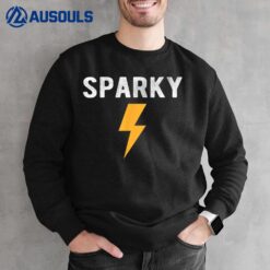 Electrician Gift Funny Sparky Nickname Lightning Bolt Sweatshirt