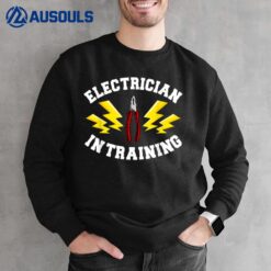 Electrician In Training Electrical Technician Electronics Sweatshirt