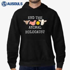 End The Animal Holocaust Hoodie