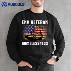 End Veteran Homelessness Vet American Flag Homeless Veteran Ver 1 Sweatshirt