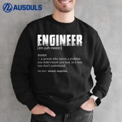 Engineer Definition Funny Engineering Gift Funny Engineer Sweatshirt