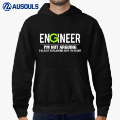 Engineer I'm Not Arguing Funny Engineering Hoodie