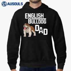 English Bulldog Dad  Gift Fathers Day Hoodie
