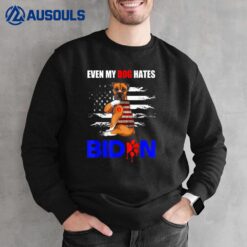 Even My Dog Hates Biden USA Flag Boxer Sweatshirt