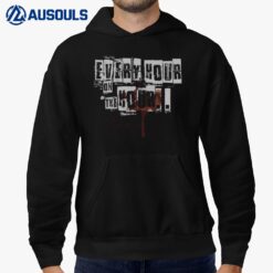 Everybody Hour On The Hour Hoodie