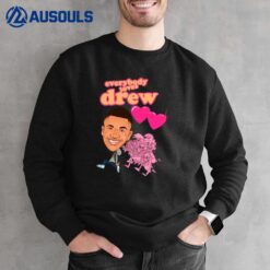 Everybody Loves Drew Sweatshirt