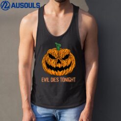 Evil Dies Tonight Halloween Scary Tank Top