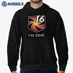 FFXIV I'm Fine 16 Hoodie