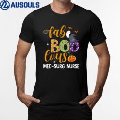 Faboolous Med Surg Nurse Halloween Fabulous Nurse T-Shirt