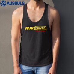 Fake Driver Great Lover Tank Top