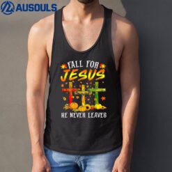 Fall For Jesus He Never Leaves Pumpkins Thanksgiving Funny Tank Top