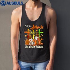 Fall for Jesus He Never Leaves Christian Faith Jesus Autumn_3 Tank Top