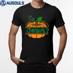 Falloween Jesus Christian Halloween Pumpkin Trunk or Treat T-Shirt