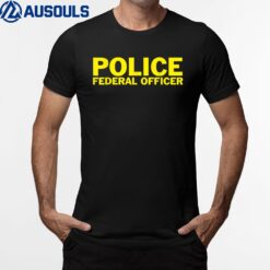 Federal Officer Police T-Shirt