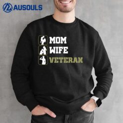 Female Mom Wife Veteran Sweatshirt