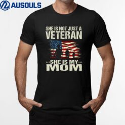 Female Veteran's Kids - She is not just a veteran She's Mom T-Shirt