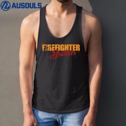 Fire Rescue Firefighter Brother Fireman Tank Top