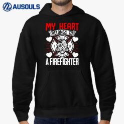 Fire Rescue My Heart Belongs To A Firefighter Fireman Wife Hoodie