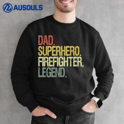 Firefighter Dad Sweatshirt